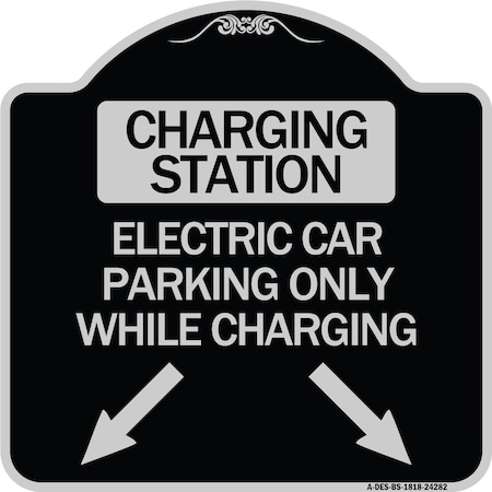 Charging Station Electric Car Parking Only While Charging With Left And Right Down Po Aluminum Sign